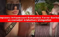 Esmeralda Ferrer Garibay influenszer és családja kartellkivégzés áldozata lett